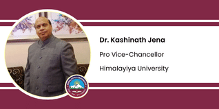 Himalayiya University, Pro Vice-Chancellor: Dr. Kashinath Jena Interview